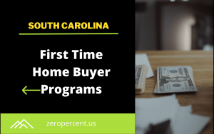 South Carolina First Time Home Buyer Programs