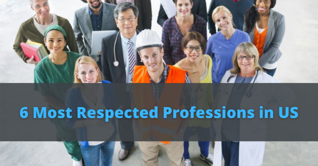 What are the most respected professions in the US?